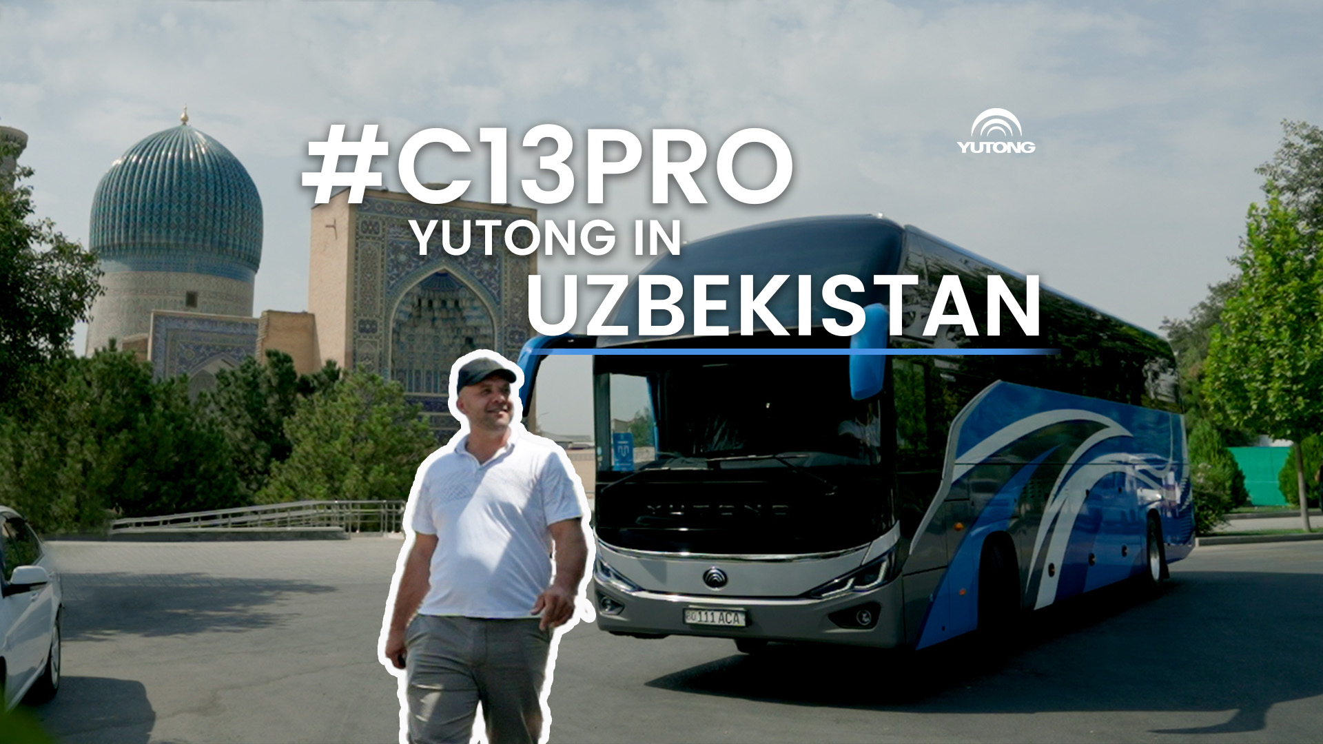 YUTONG C13PRO & MUXAMEDSHARIF: O‘zbekistonda sayohat standartini oshirish
