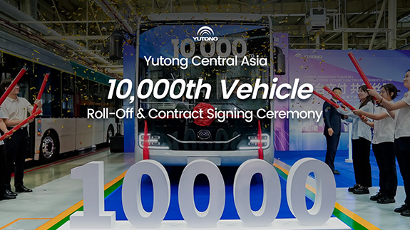 Церемония схода с конвейера 10 000-го автомобиля Yutong в Центральной Азии и подписания договора